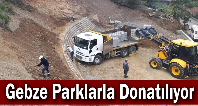 Gebze Parklarla Donatılıyor