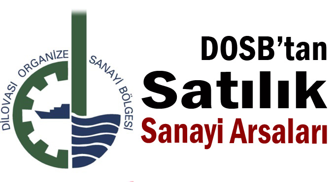 DOSB’tan satılık sanayi arsaları!