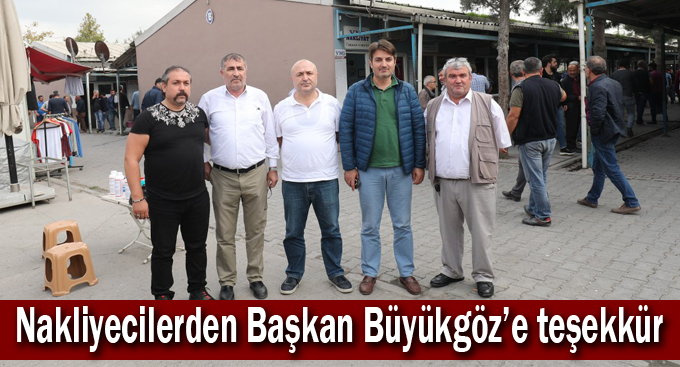 Nakliyecilerden Başkan  Büyükgöz’e teşekkür