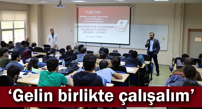 ‘Gelin birlikte çalışalım’