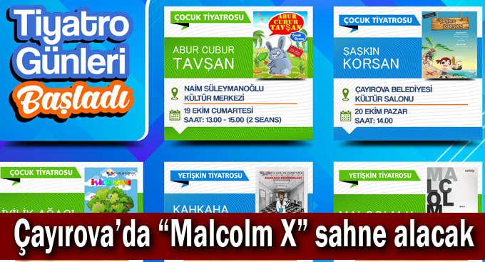 Çayırova’da “Malcolm X” sahne alacak