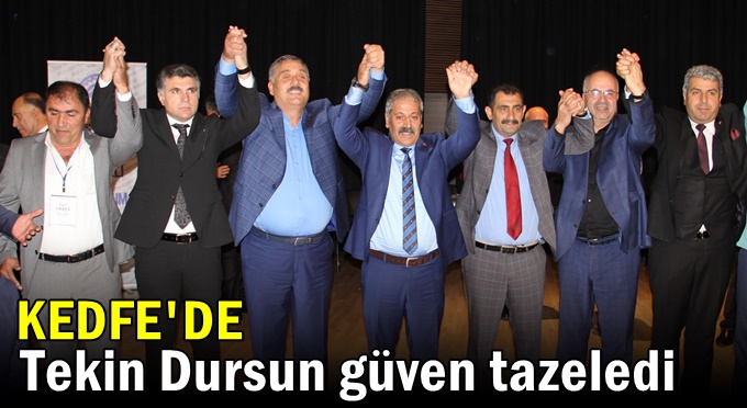 KEDFE'de Tekin Dursun güven tazeledi