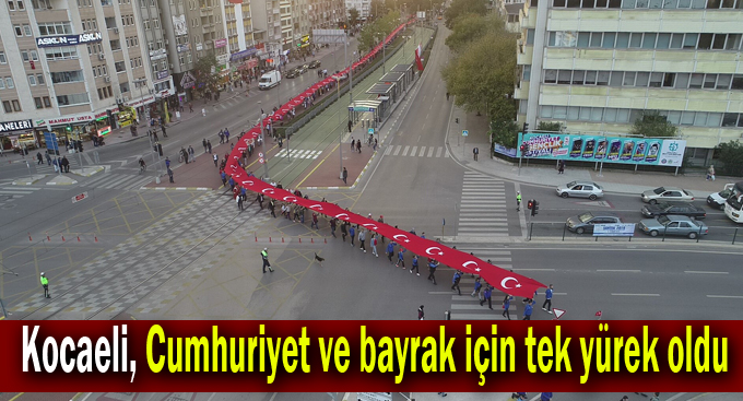 Kocaeli, Cumhuriyet ve bayrak için tek yürek oldu