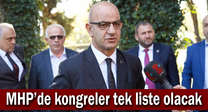MHP’de kongreler tek liste olacak