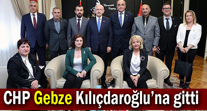 CHP Gebze Kılıçdaroğlu’na gitti