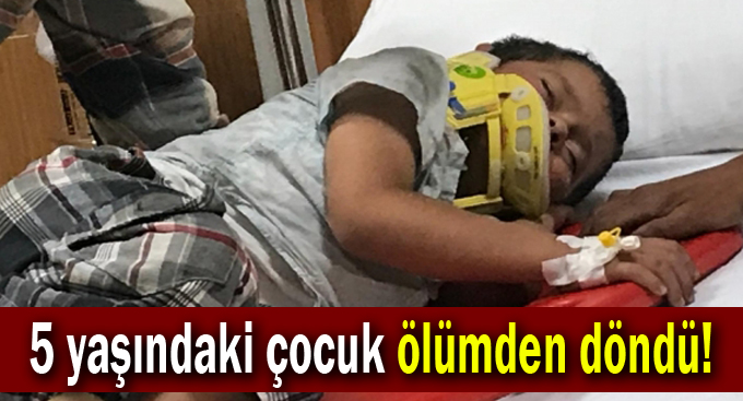 Motosiklet çarptı… 5 yaşındaki çocuk ölümden döndü!