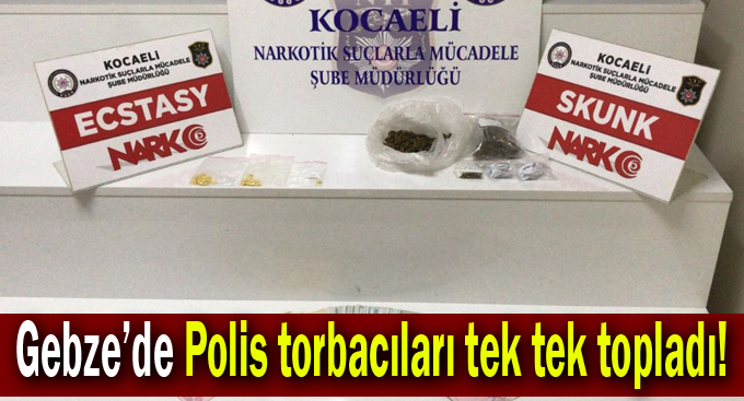 Polis torbacıları tek tek topladı!