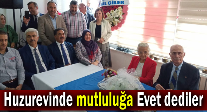 Huzurevinde mutluluğa Evet dediler