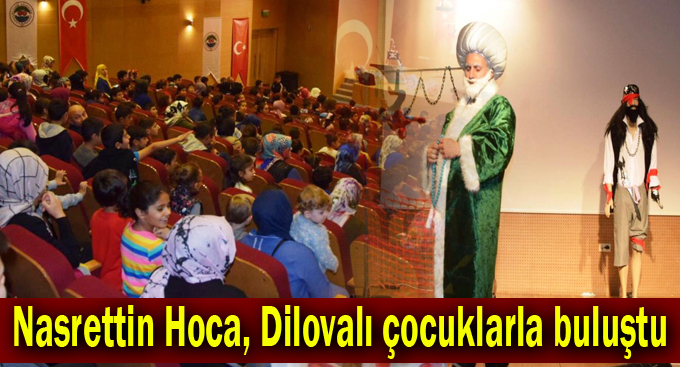 Nasrettin Hoca, Dilovalı çocuklarla buluştu