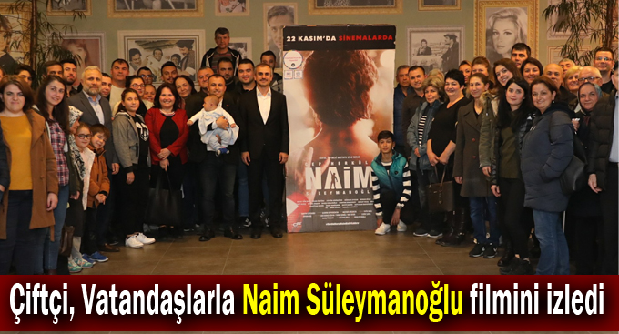 Çiftçi, Vatandaşlarla Naim Süleymanoğlu filmini izledi