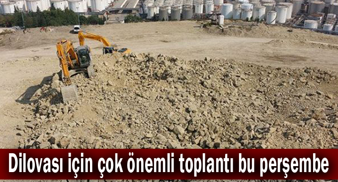 Dilovası için çok önemli toplantı bu perşembe