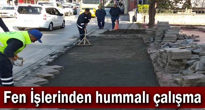 Fen İşlerinden hummalı çalışma