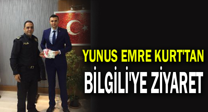 Kurt'tan Bilgili'ye ziyaret