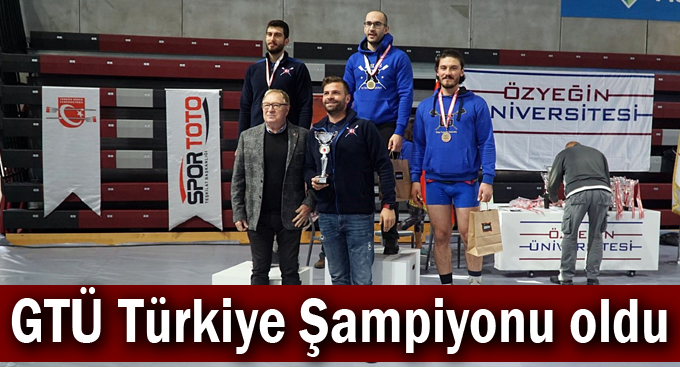 GTÜ Türkiye Şampiyonu oldu