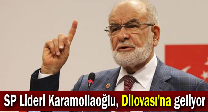 SP Lideri Karamollaoğlu, Dilovası'na geliyor