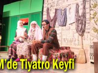 GKM’de Tiyatro Keyfi