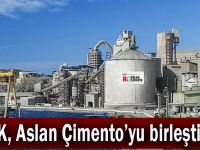 OYAK, Aslan Çimento’yu birleştiriyor