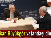 ''İsteklerini yerine getirmeye gayret göstereceğiz”