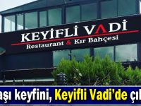 Yılbaşı keyfini, Keyifli Vadi’de çıkarın