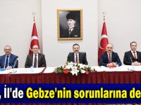 Çiler, İl'de Gebze'nin sorunlarına değindi