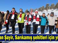 Başkan Şayir, Sarıkamış şehitleri için yürüdü