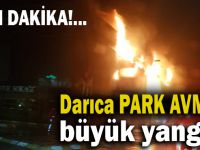 Darıca Park AVM'de yangın!