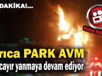 Darıca PARK AVM cayır cayır yanıyor!