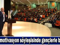 Bıyık, motivasyon söyleşisinde gençlerle buluştu