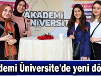 Akademi Üniversite'de yeni dönem