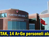 TÜBİTAK, 14 Ar-Ge personeli alacak