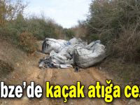 Gebze’de kaçak atığa ceza!