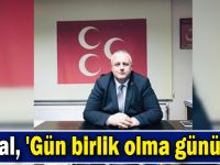 Kural, 'Gün birlik olma günüdür'