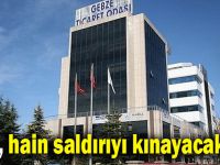 GTO hain saldırıyı kınayacak