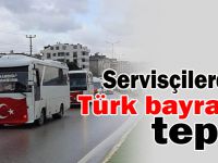 Servisçilerden Mehmetçiğe bayraklı destek