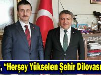 Başkan Şayir, “Herşey Yükselen Şehir Dilovası için”