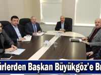 Müdürlerden Başkan Büyükgöz’e Brifing