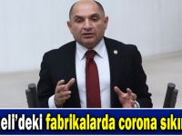 Kocaeli’deki fabrikalarda corona sıkıntısı!