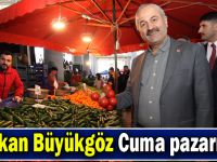 Başkan Büyükgöz  Cuma Pazarında