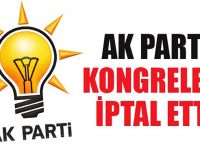 AK Parti'nin ilçe kongreleri ertelendi!