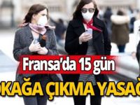 Fransa'da sokağa çıkma yasağı ilan edildi!