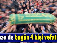 Gebze'de bugün 4 kişi vefat etti