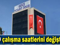 GTO çalışma saatlerini değiştirdi