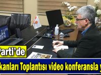 AK Parti’de İl Başkanları Toplantısı video konferansla yapıldı