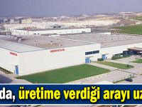 Honda Türkiye, üretime verdiği arayı uzattı