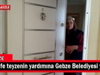 Hanife teyzenin yardımına Gebze Belediyesi yetişti