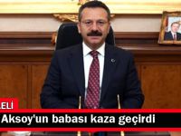 Vali Aksoy'un babası kaza geçirdi