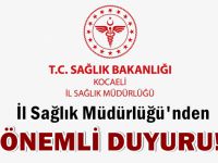 İl Sağlık Müdürlüğü'nden önemli duyuru!