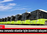 Çalışma zorunda olanlar için ücretsiz ulaşım!