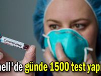 Kocaeli'de günde 1500 test yapılıyor