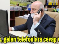 Başkan Bıyık, gelen telefonlara cevap verdi